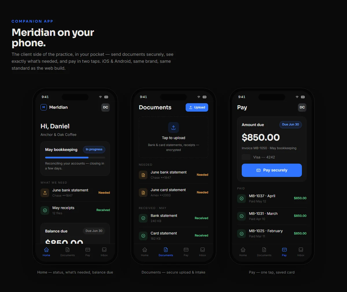 A companion mobile app: send documents, see what's needed, and pay from your phone (iOS & Android).
